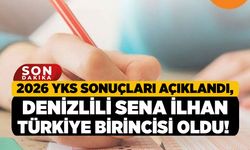 2026 YKS Sonuçları Açıklandı, Denizlili Sena İlhan Türkiye Birincisi Oldu!