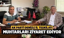 AK Parti Denizli İl Teşkilatı muhtarları ziyaret ediyor