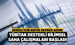 Denizli İçin Kritik Deprem Adımı! TÜBİTAK Destekli Bilimsel Saha Çalışmaları Başladı