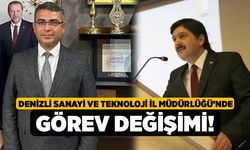 Denizli Sanayi ve Teknoloji İl Müdürlüğü’nde Görev Değişimi!