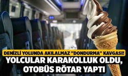 Denizli Yolunda Akılalmaz "Dondurma" Kavgası! Yolcular Karakolluk Oldu, Otobüs Rötar Yaptı