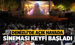 Denizli’de Açık Havada Sineması Keyfi Başladı