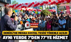 Denizli'de Meska Sosyal Tesisi Törenle Açıldı, Aynı Çatı Altında 4 Yeni Hizmet