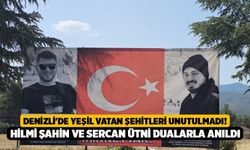 Denizli'de Yeşil Vatan Şehitleri Unutulmadı! Hilmi Şahin ve Sercan Ütni Dualarla Anıldı
