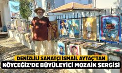 Denizlili Sanatçı İsmail Aytaç’tan Köyceğiz’de Büyüleyici Mozaik Sergisi