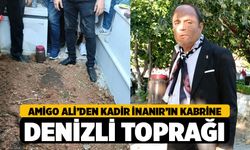 Denizlispor Sevdalığı Amigo Ali'den, Kadir İnanır'ın Kabrine Denizli Toprağı