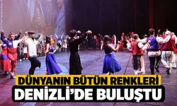 Dünyanın bütün renkleri Denizli’de buluştu