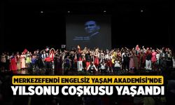 Merkezefendi Engelsiz Yaşam Akademisi’nde yılsonu coşkusu yaşandı