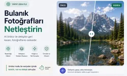 Bulanık Fotoğrafları Yapay Zeka ile Düzeltme – Ücretsiz Online Rehber