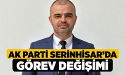 AK Parti Serinhisar’da Görev Değişimi