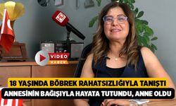 Annesinin Böbreğiyle Hayata Tutundu, Annelik Hayalini Gerçekleştirdi! 20 Yıllık Mucize