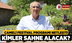 Çameli Festival Programı Netleşti! 5-8 Ağustos'ta Kimler Sahne Alacak?