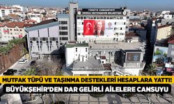 Denizli Büyükşehir Belediyesi Mutfak Tüpü ve Taşınma Desteği Ödemeleri Yapıldı