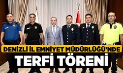 Denizli İl Emniyet Müdürlüğü’nde Terfi Töreni