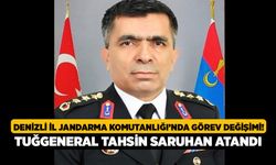 Denizli İl Jandarma Komutanlığı’nda Görev Değişimi! Tuğgeneral Tahsin Saruhan Atandı