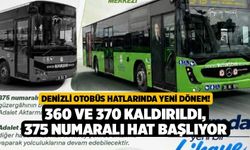 Denizli Otobüs Hatlarında Yeni Dönem! 360 Ve 370 Kaldırıldı, 375 Numaralı Hat Başlıyor