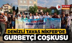 Denizli Tavas Nikfer’de Gurbetçi Coşkusu