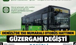 Denizli'de 190 Numaralı Otobüs Hattının Güzergahı Değişti