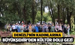 Denizli’nin Kadınlarına Büyükşehir’den Kültür Dolu Gezi