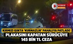 Kırmızı Işıkta 'Kurnazlık' Pahalıya Patladı! Plakasını Kapatan Sürücüye 145 Bin TL Ceza