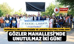 Pamukkale Belediyesi Kekik Ve Lavanta Festivali Sona Erdi, Gözler Mahallesi’nde Unutulmaz İki Gün!