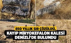 850 Yıllık Sır Çözüldü, Kayıp Miryokefalon Kalesi Denizli'de Bulundu