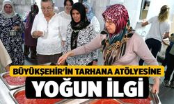 Büyükşehir'in Tarhana Atölyesine Yoğun İlgi