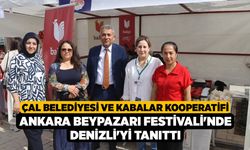 Çal Belediyesi ve Kabalar Kooperatifi Ankara Beypazarı Festivali'nde Denizli'yi Tanıttı