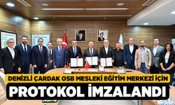 Denizli Çardak OSB Mesleki Eğitim Merkezi İçin Protokol İmzalandı