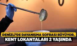 Denizli’de Dayanışma Sofrası Büyüyor, Kent Lokantaları 2 Yaşında!