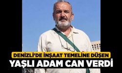 Denizli'de İnşaat Temeline Düşen Yaşlı Adam Can Verdi