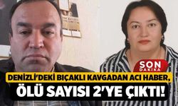 Denizli'deki Bıçaklı Kavgadan Acı Haber, Ölü Sayısı 2'ye Çıktı!