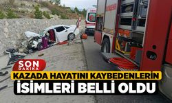 Kazada Hayatını Kaybedenlerin İsimleri Belli Oldu