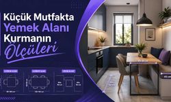 Küçük Mutfakta Yemek Alanı Kurmanın Ölçüleri