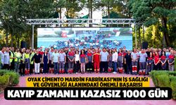 OYAK Çimento Mardin Fabrikası’nın iş sağlığı ve güvenliği alanındaki önemli başarısı, Kayıp Zamanlı Kazasız 1000 Gün