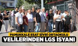 Pamukkale Esat Sivri Ortaokulu Velilerinden LGS İsyanı