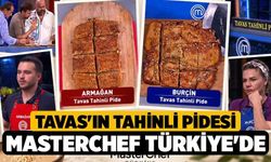 Tavas'ın Tahinli Pidesi MasterChef Türkiye'de