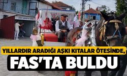 Yıllardır Aradığı Aşkı Kıtalar Ötesinde, Fas'ta Buldu!