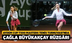 Aydem Cup T500 Masters Tenis Turnuvası’nda Çağla Büyükakçay Rüzgârı