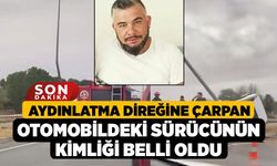 Aydınlatma Direğine Çarpan Otomobildeki Sürücünün Kimliği Belli Oldu
