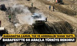 Babadağ’da Çamur, Toz ve Adrenalin Tavan Yaptı, Babafest’te 60 Araçla Türkiye Rekoru!