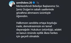Başkan Dere'den Şeniz Doğan'ın gözaltına alınmasına tepki