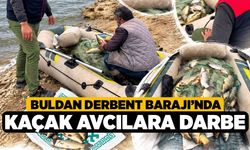 Buldan Derbent Barajı’nda Kaçak Avcılara Darbe
