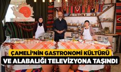 Çameli’nin Gastronomi Kültürü ve Alabalığı Televizyona Taşındı
