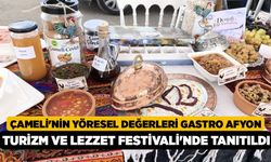 Çameli'nin Yöresel Değerleri Gastro Afyon Turizm ve Lezzet Festivali'nde Tanıtıldı