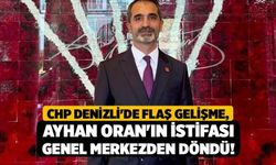 CHP Denizli'de Flaş Gelişme, Ayhan Oran'ın İstifası Genel Merkezden Döndü!