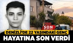 Denizli’de 22 Yaşındaki Genç Hayatına Son Verdi