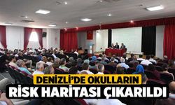 Denizli’de Okulların Risk Haritası Çıkarıldı