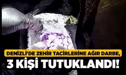 Denizli'de Zehir Tacirlerine Ağır Darbe, 3 Kişi Tutuklandı!