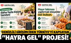 Denizlili Girişimciden Türkiye'yi Kapsayan "Hayra Gel" Projesi!